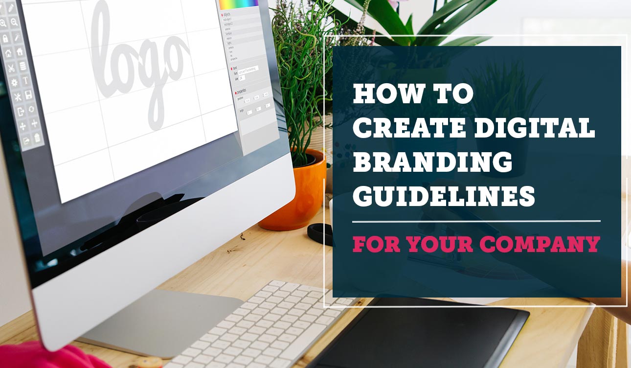 how-to-create-digital-branding-guidelines-for-your-company